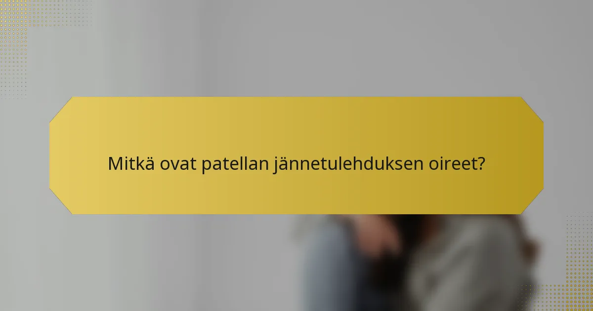 Mitkä ovat patellan jännetulehduksen oireet?